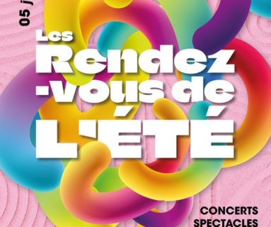 Les Rendez-vous de l'été du 5 juillet au 30 août